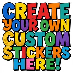 Custom UV DTF Stickers